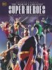 JUSTICE LEAGUE THE WORLDS GREATEST SUPERHEROES BY ALEX ROSS AND PAUL DINI TP [9781779527660]